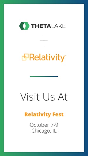 Theta Lake + Relativity | Visit Us At RelativityFest 2025