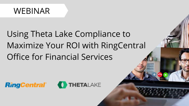 Use Compliance to Maximize ROI with RingCentral Office for FinServ